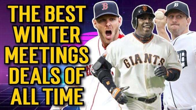 The BEST MLB Winter Meetings Free Agent Signings And Trades Of All Time ...